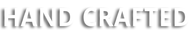 Handcrafted in capital letters, black background